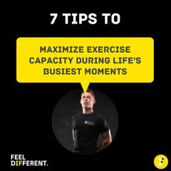 Tips to Maximize Exercise Capacity During Life’s Busiest